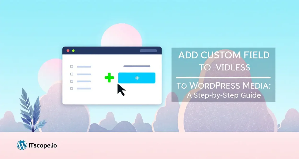 Add custom field to WordPress media illustration showing the media library with custom options
