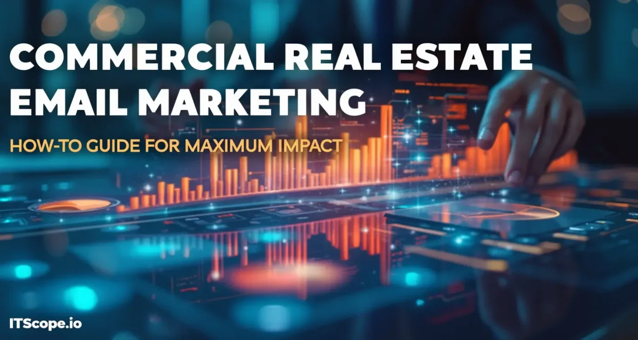 Commercial Real Estate Email Marketing guide visual with digital strategies and graphs