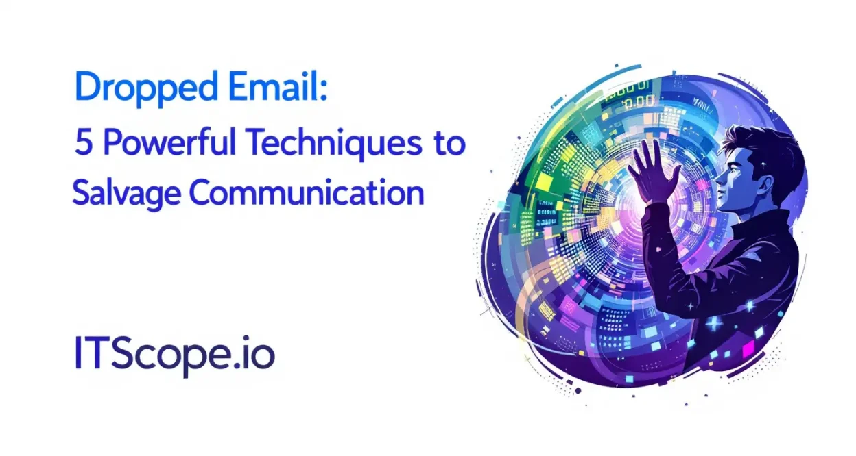 Dropped Email illustration showing techniques to recover lost communication