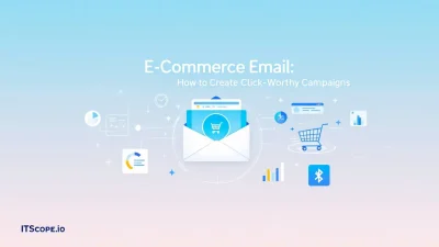 E Commerce Email illustration showing how to craft click-worthy campaigns