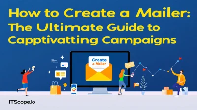 How to create a mailer illustration showing engaging email campaign elements