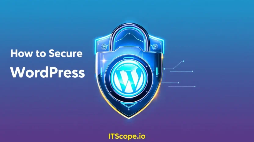 How to Secure WordPress Site - digital lock securing WordPress logo