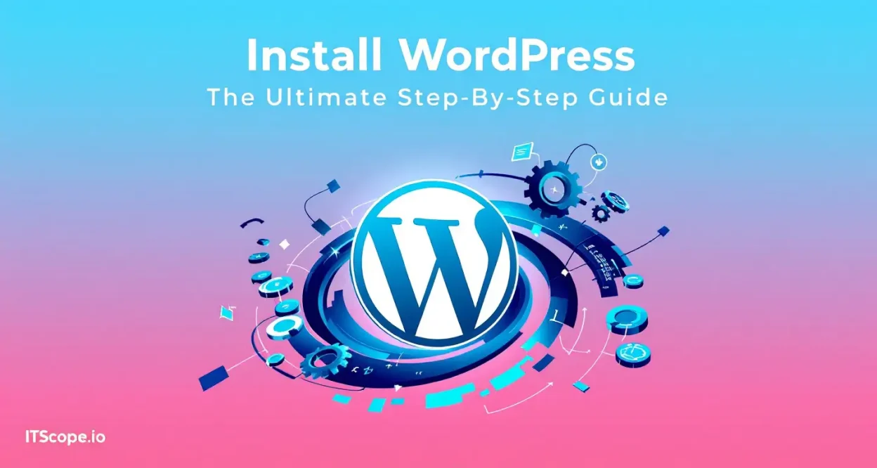 Install WordPress illustration showcasing step-by-step installation process