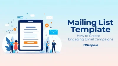 Mailing list template illustration showing key concepts of email campaigns