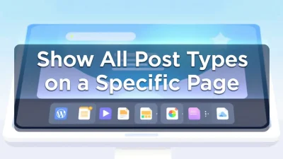 Show all post types on a specific page WordPress guide illustration