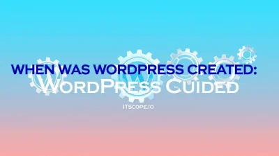 When was WordPress created timeline illustration