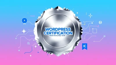 WordPress Certification digital badge representing the step-by-step mastery guide