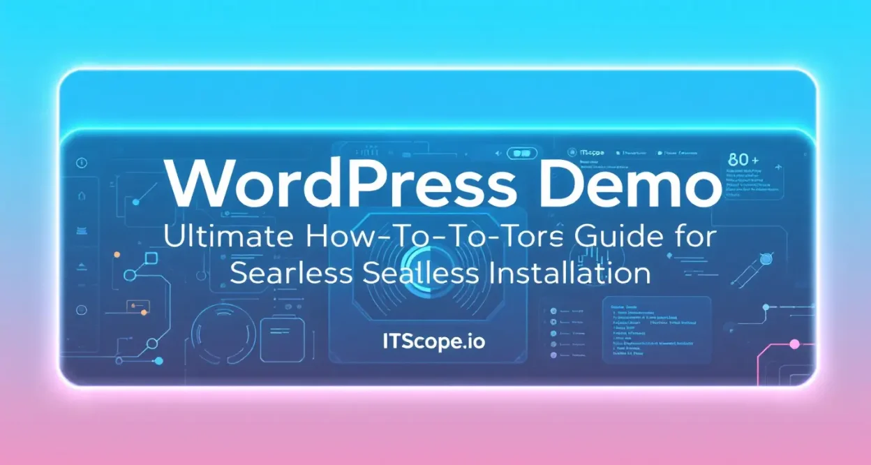 WordPress Demo illustration showing key installation steps discussed in the blog