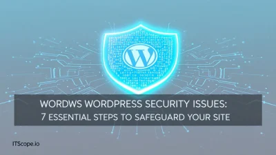 WordPress security issues illustration showing digital protection strategies