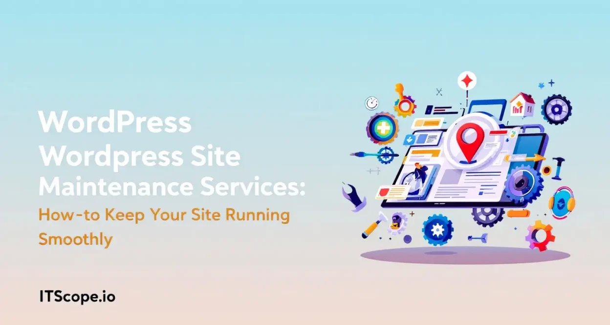 WordPress Site Maintenance Services illustration showing key maintenance concepts