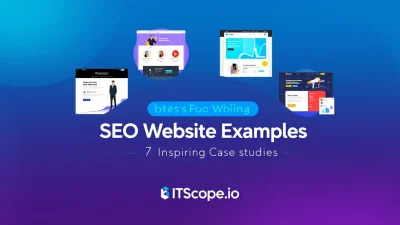 Best SEO website examples collage highlighting key features and innovations