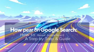 How to Appear on Google Search illustration showing key optimization concepts discussed in the blog