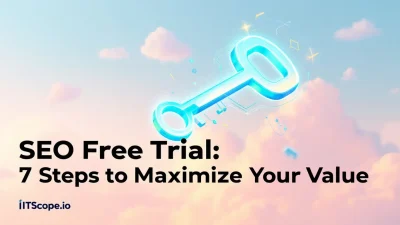 SEO Free Trial illustration showing steps to maximize value in a guide format